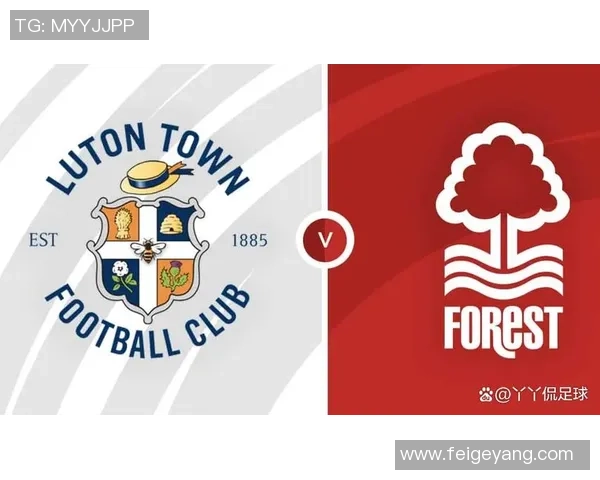 诺丁汉森林与卢顿激战成平局比赛结果分析与精彩瞬间回顾